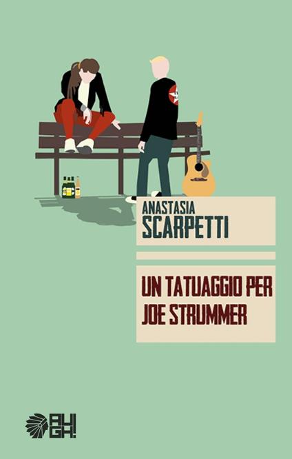 Un tatuaggio per Joe Strummer - Anastasia Scarpetti - copertina