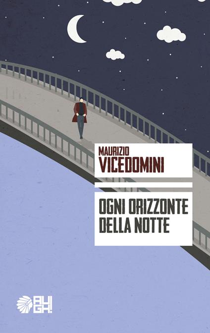 Ogni orizzonte della notte - Maurizio Vicedomini - copertina