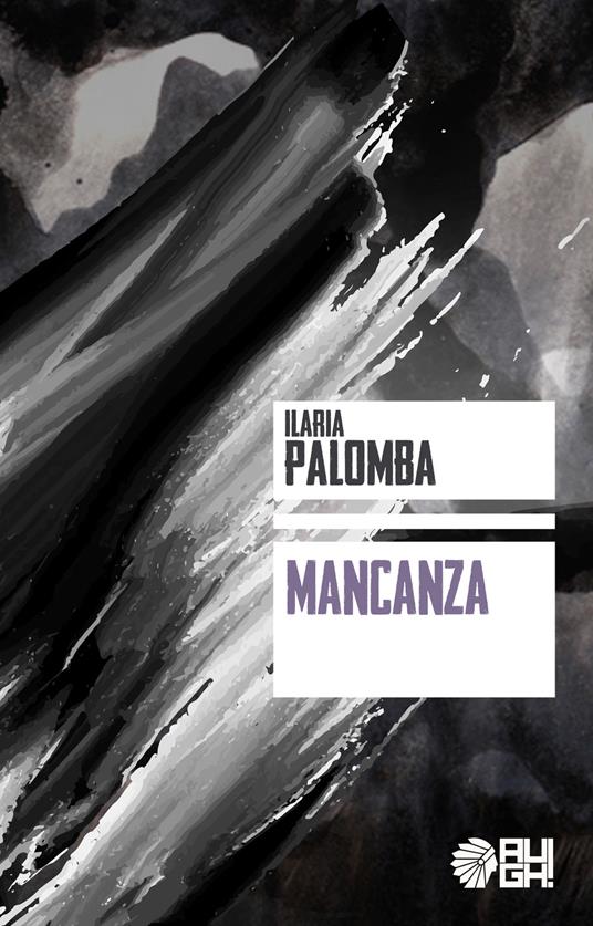 Mancanza - Ilaria Palomba - copertina