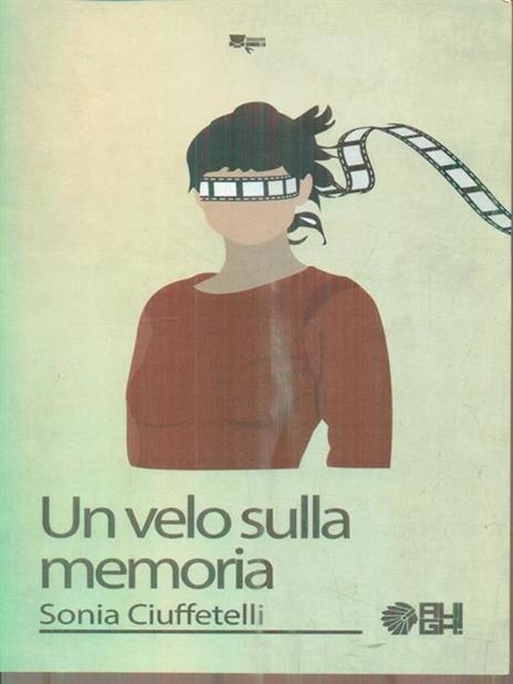 Un velo sulla memoria - Sonia Ciuffetelli - 3