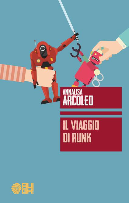 Il viaggio di Runk - Annalisa Arcoleo - copertina