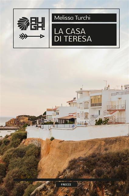 La casa di Teresa - Melissa Turchi - ebook