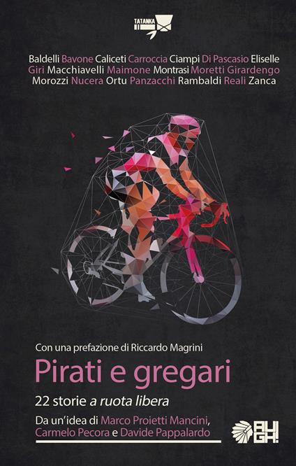 Pirati e gregari. 22 storie «a ruota libera» - copertina