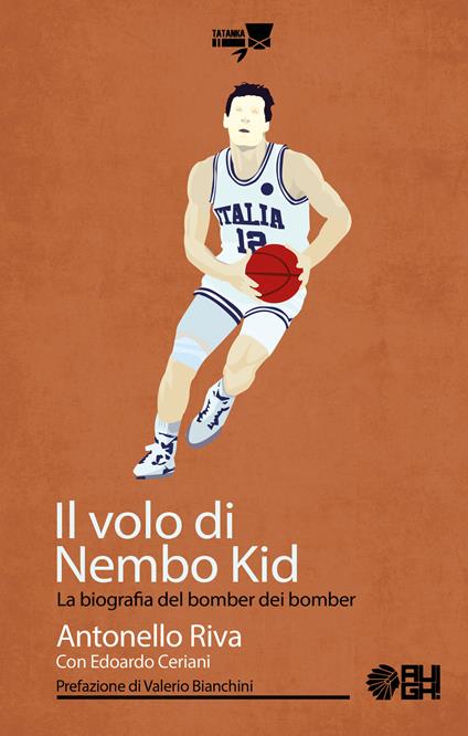 Il volo di Nembo Kid. La biografia del bomber dei bomber - Antonello Riva,Edoardo Ceriani - copertina