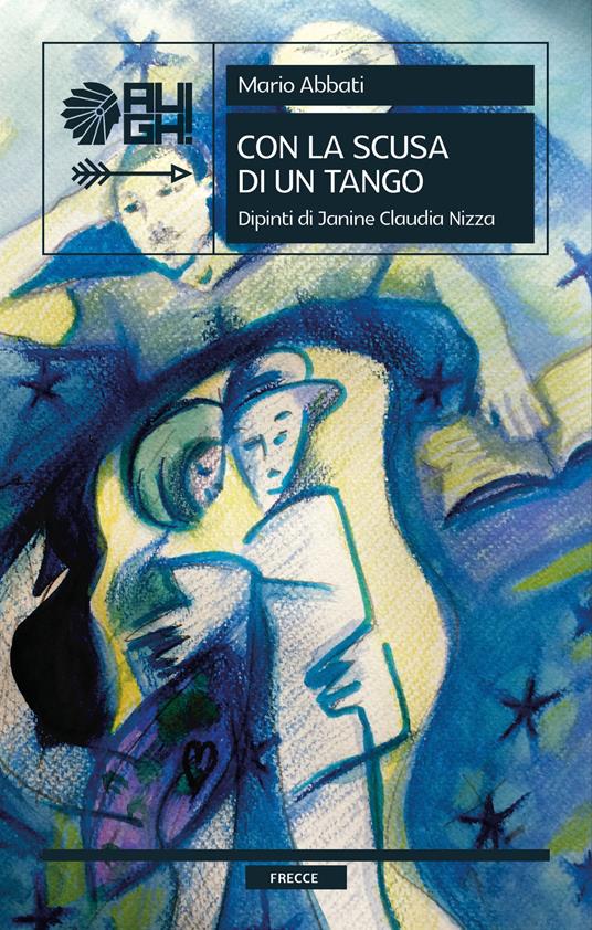 Con la scusa di un tango - Mario Abbati,Janine Claudia Nizza - copertina