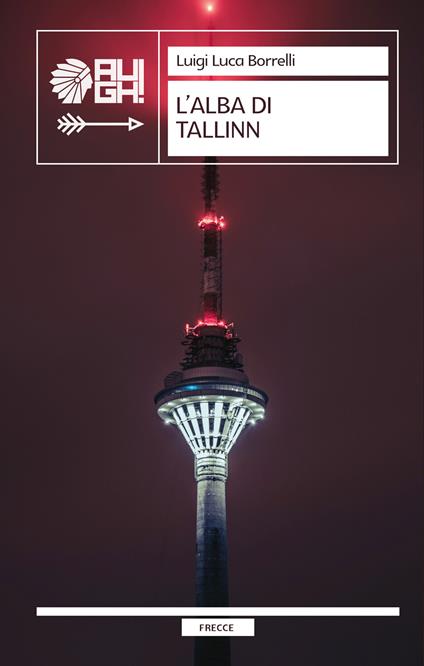 L'alba di Tallinn - Luigi Luca Borrelli - copertina