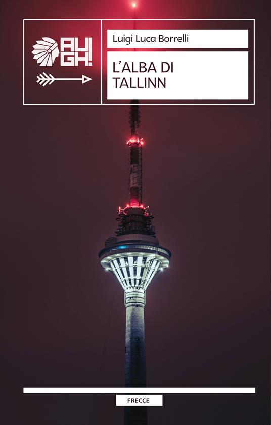 L'alba di Tallinn - Luigi Luca Borrelli - copertina