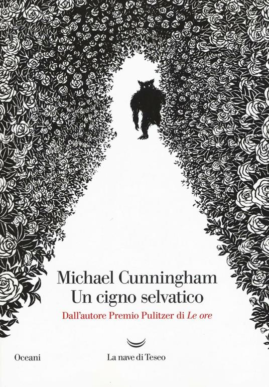 Un cigno selvatico - Michael Cunningham - copertina