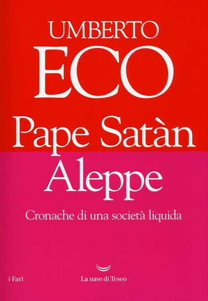 Pape Satàn Aleppe. Cronache di una società liquida - Umberto Eco - copertina