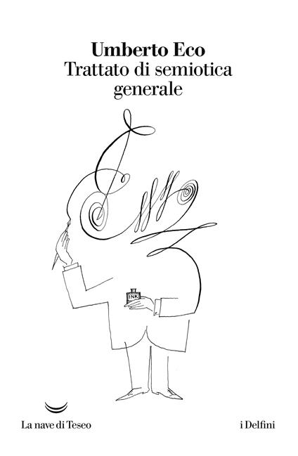 Trattato di semiotica generale - Umberto Eco - ebook