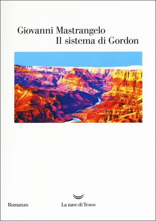 Il sistema di Gordon - Giovanni Mastrangelo - copertina