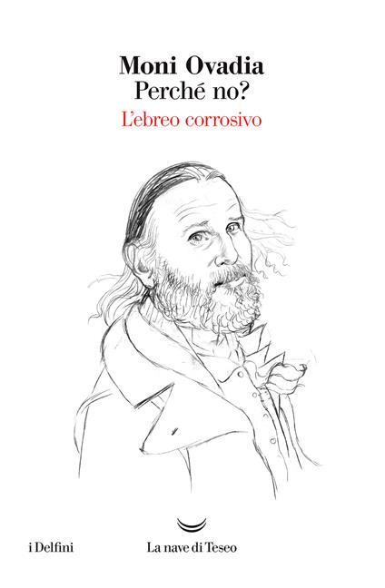 Perché no? L'ebreo corrosivo - Moni Ovadia - ebook