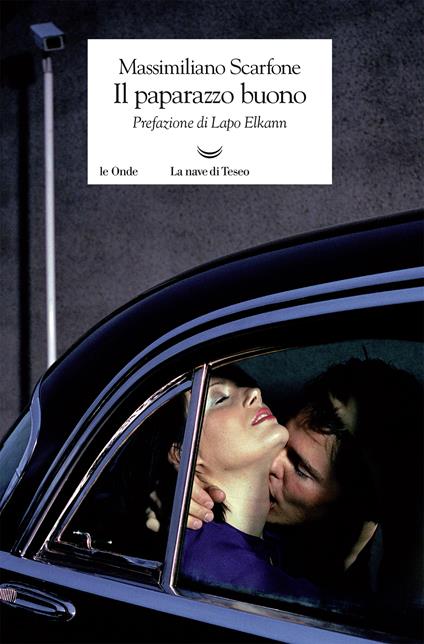 Il paparazzo buono - Massimiliano Scarfone - ebook