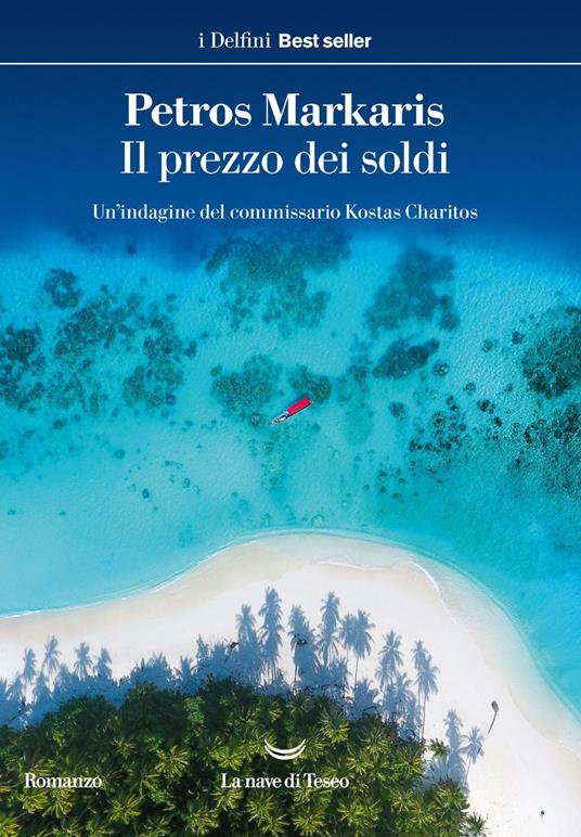 Il prezzo dei soldi. La nuova indagine del commissario Kostas Charitos - Petros Markaris,Andrea Di Gregorio - ebook