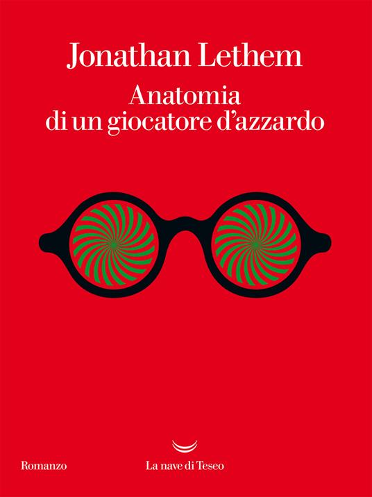Anatomia di un giocatore d'azzardo - Jonathan Lethem,Andrea Silvestri - ebook