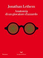 Anatomia di un giocatore d'azzardo