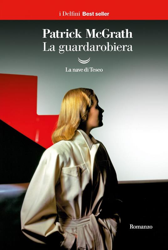 La guardarobiera - Patrick McGrath,Carlo Prosperi - ebook