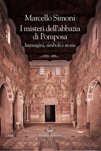 I misteri dell'abbazia di Pomposa. Immagini, simboli e storie - Marcello Simoni - ebook