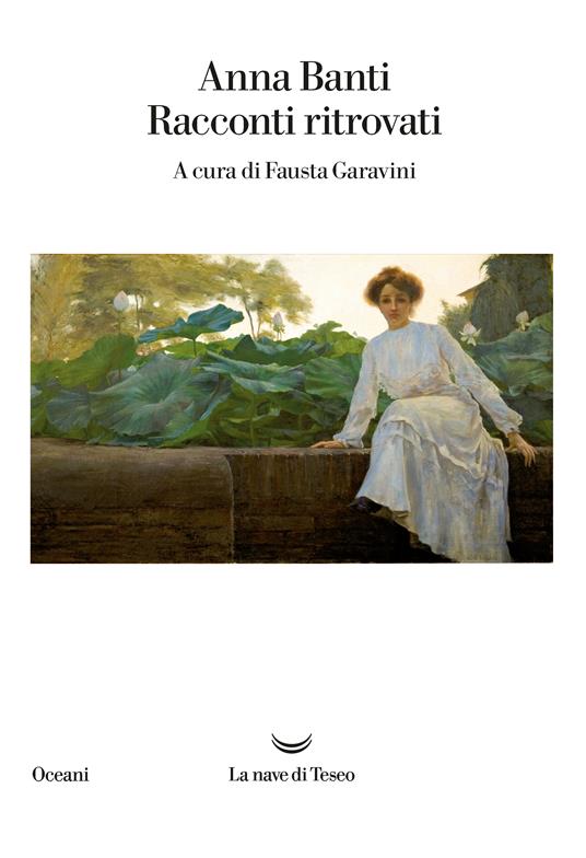 Racconti ritrovati - Anna Banti,Fausta Garavini - ebook