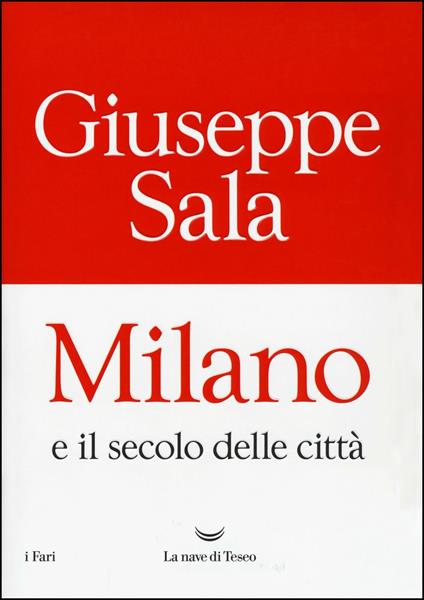 Milano e il secolo delle città - Giuseppe Sala - copertina