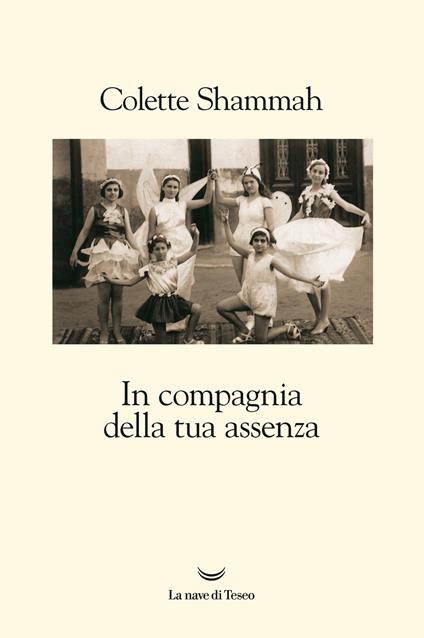 In compagnia della tua assenza - Colette Shammah - copertina
