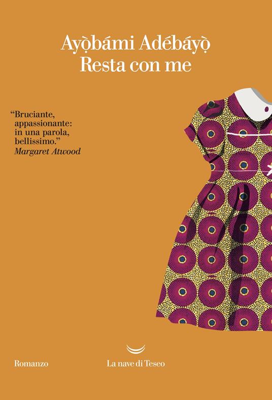 Resta con me - Ayobami Adebayo,Maria Baiocchi,Anna Tagliavini - ebook