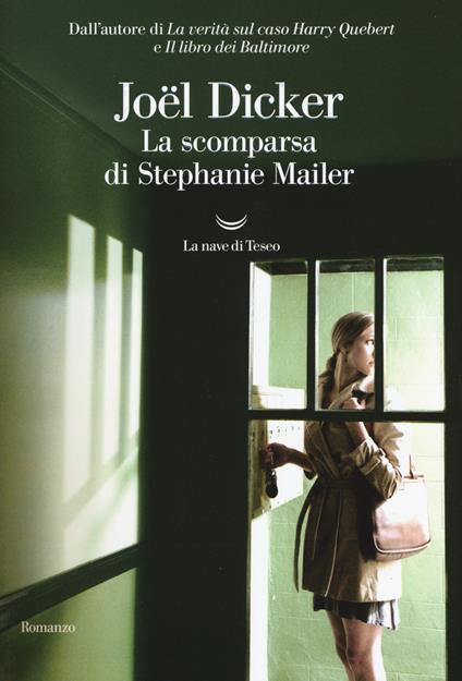 La scomparsa di Stephanie Mailer - Joël Dicker - copertina