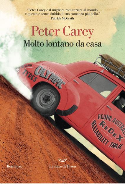 Molto lontano da casa - Peter Carey,Elena Malanga - ebook