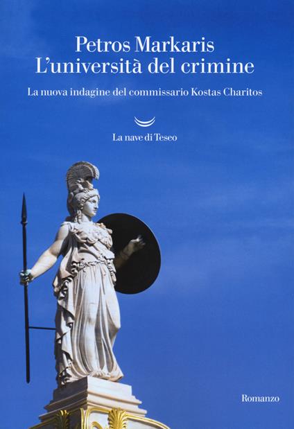 L'università del crimine. Un'indagine del commissario Kostas Charitos - Petros Markaris - copertina