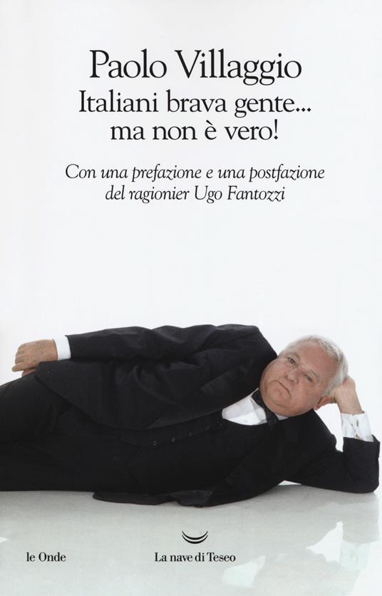 Italiani brava gente... ma non è vero! - Paolo Villaggio - copertina