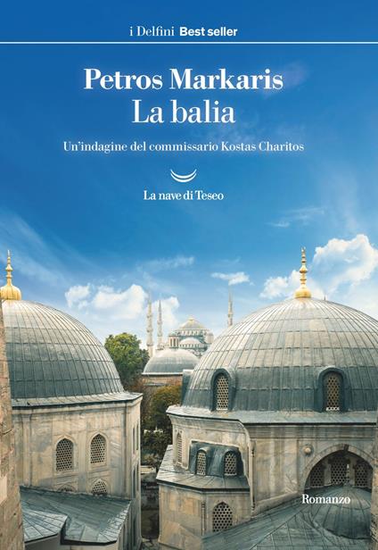 La balia. Un'indagine del commissario Kostas Charitos - Petros Markaris,Andrea Di Gregorio - ebook