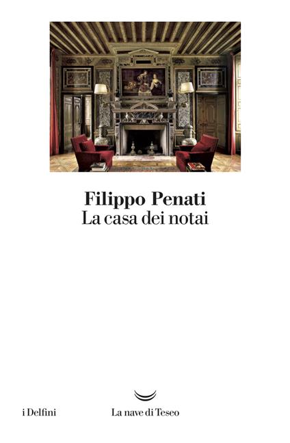 La casa dei notai - Filippo Penati - ebook