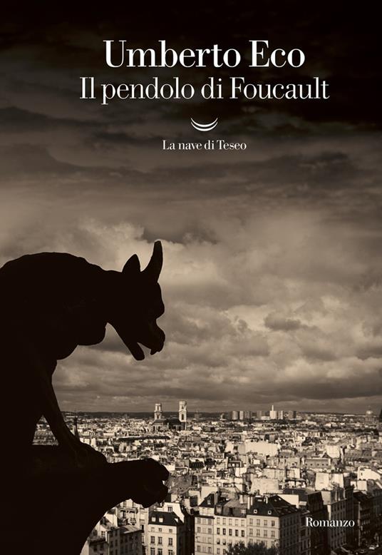 Il pendolo di Foucault - Umberto Eco - Libro - La nave di Teseo 