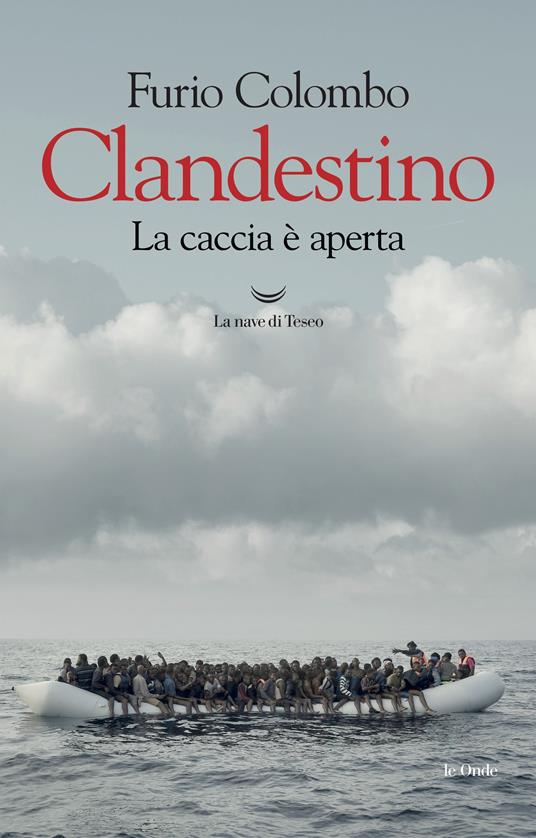 Clandestino. La caccia è aperta - Furio Colombo - ebook