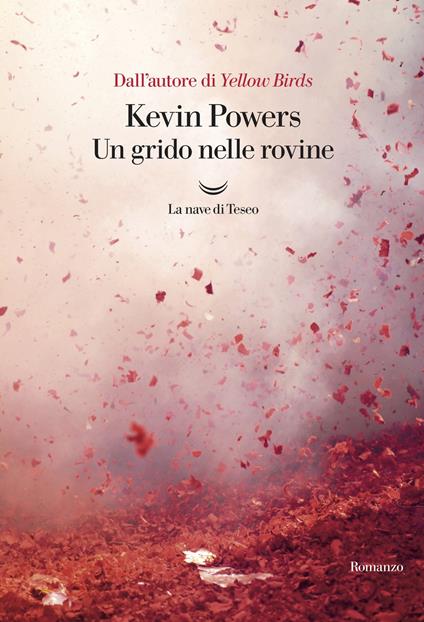 Un grido nelle rovine - Kevin Powers - copertina