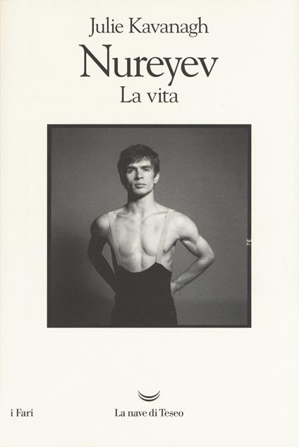 Nureyev. La vita - Julie Kavanagh - copertina