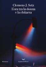 L' ora tra la donna e la chitarra