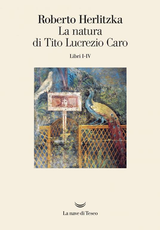 La natura di Tito Lucrezio Caro. Libri I-IV - Roberto Herlitzka - copertina