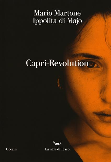 Capri-Revolution - Mario Martone,Ippolita Di Majo - copertina