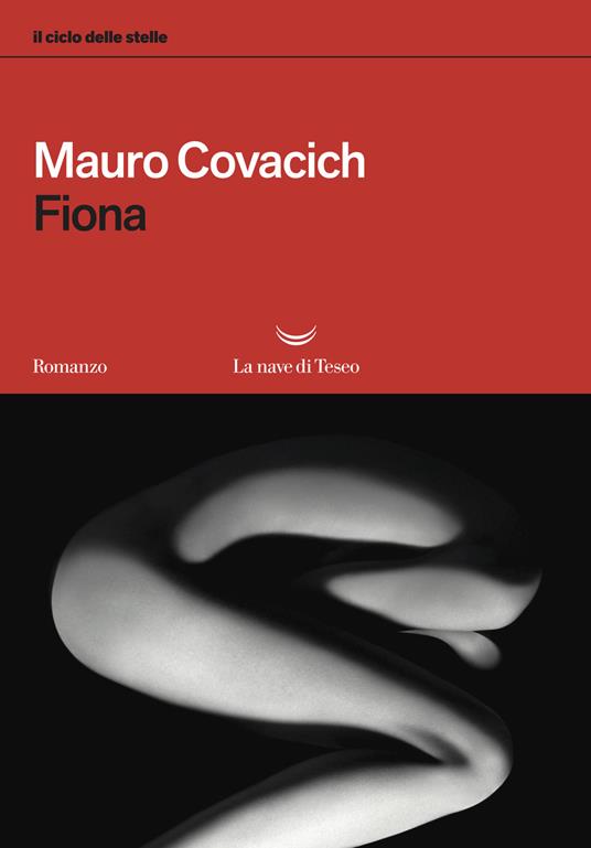 Fiona. Il ciclo delle stelle - Mauro Covacich - copertina