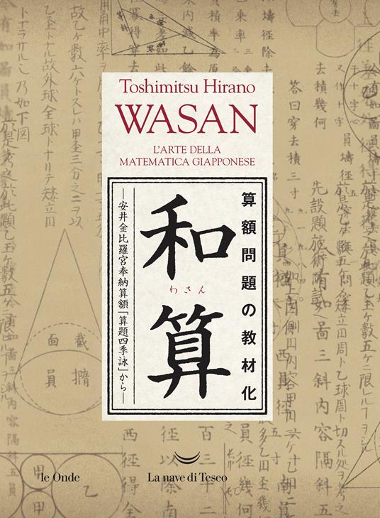 Wasan. L'arte della matematica giapponese - Hirano Toshimitsu,Jessica Lagatta,Rino Serù - ebook