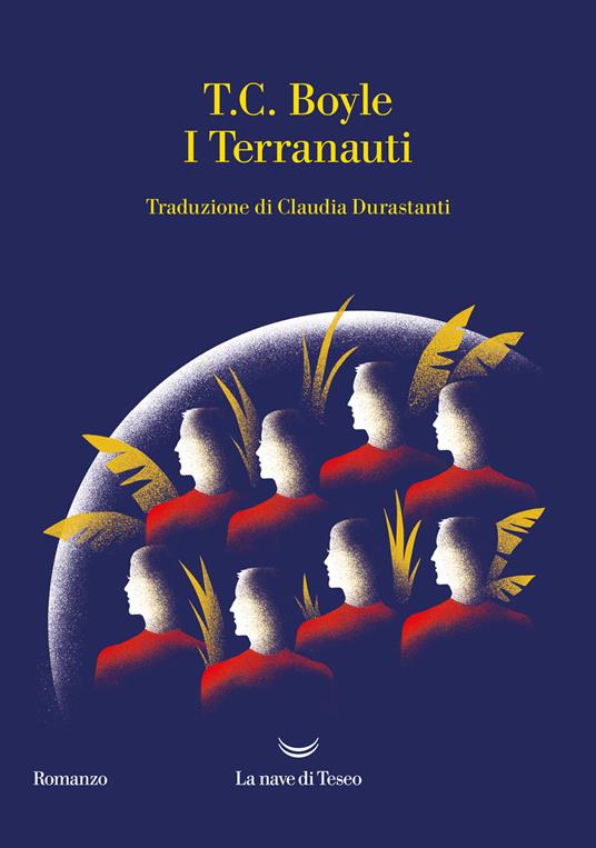 I Terranauti - T. Coraghessan Boyle - copertina