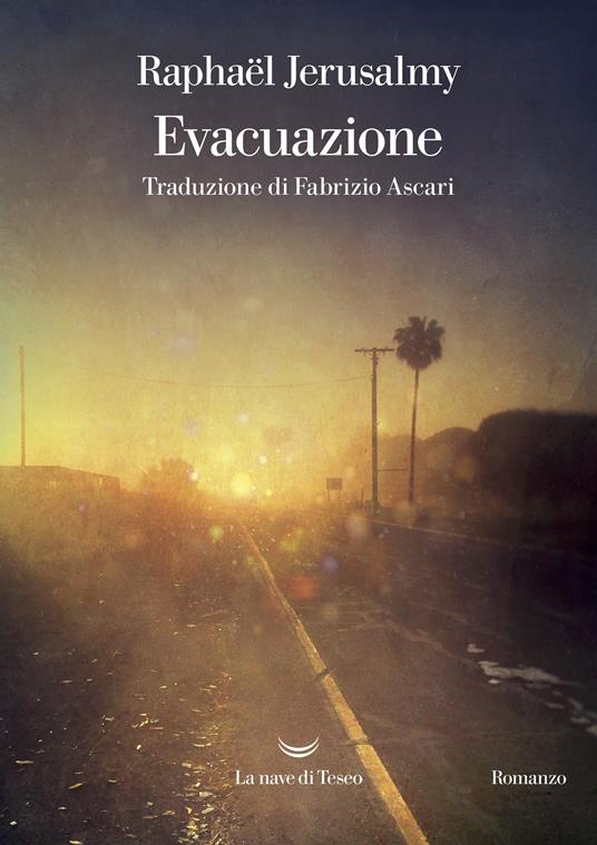 Evacuazione - Raphaël Jerusalmy,Fabrizio Ascari - ebook