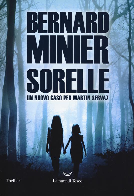 Sorelle - Bernard Minier - copertina