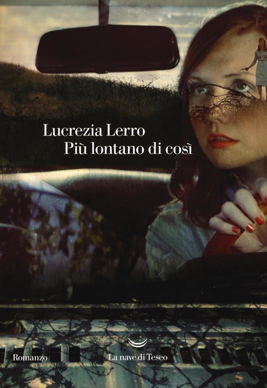 Più lontano di così - Lucrezia Lerro - copertina