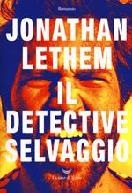 Il Detective Selvaggio