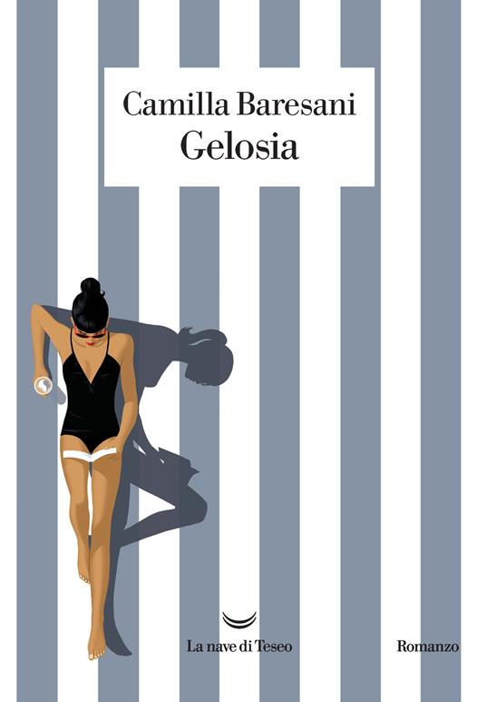Gelosia - Camilla Baresani - copertina