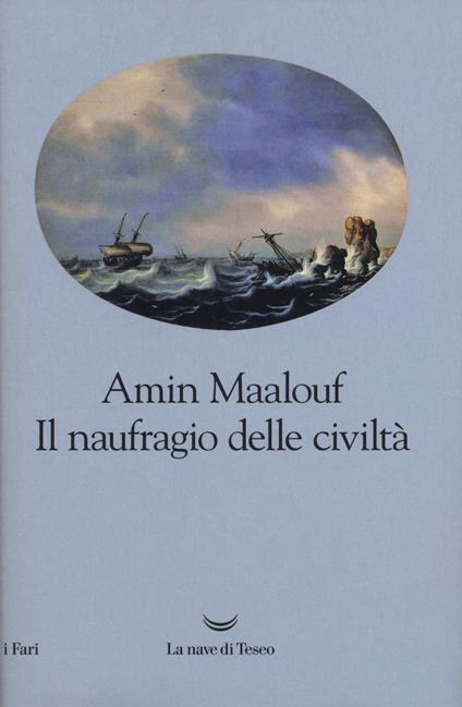 Il naufragio delle civiltà - Amin Maalouf - copertina