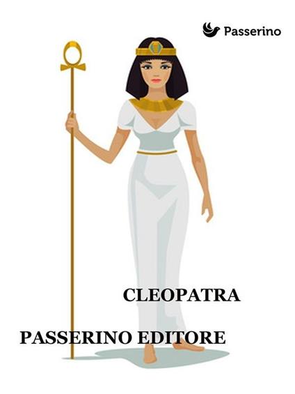 Cleopatra - Pamela Di Mambro - ebook