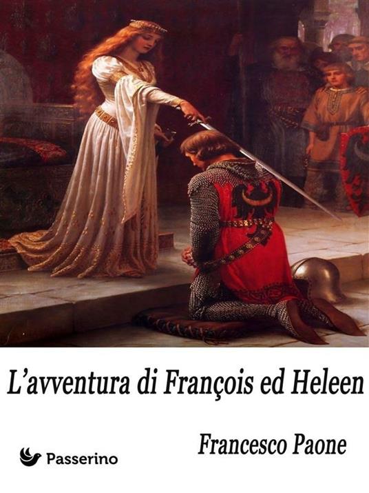 L' avventura di François ed Heleen - Francesco Paone - ebook